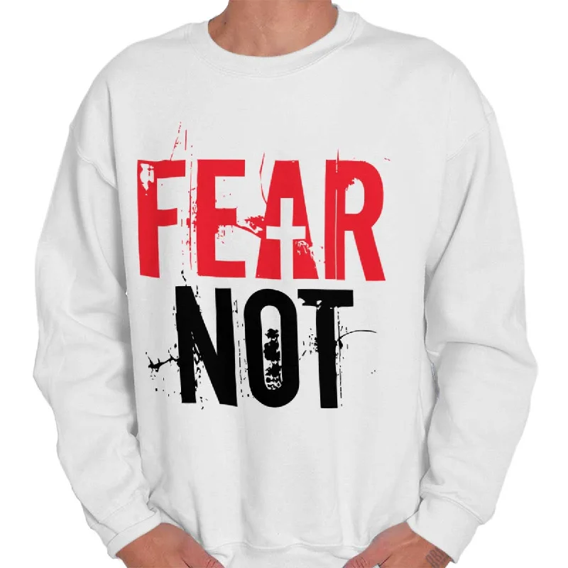 Cargo Pants Fear Not Crewneck Sweatshirt